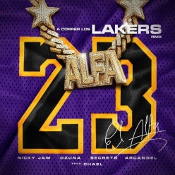 El Alfa Ft. Nicky Jam, Ozuna, Arcangel & Secreto El Biberon - A Correr Los Lakers (Remix)